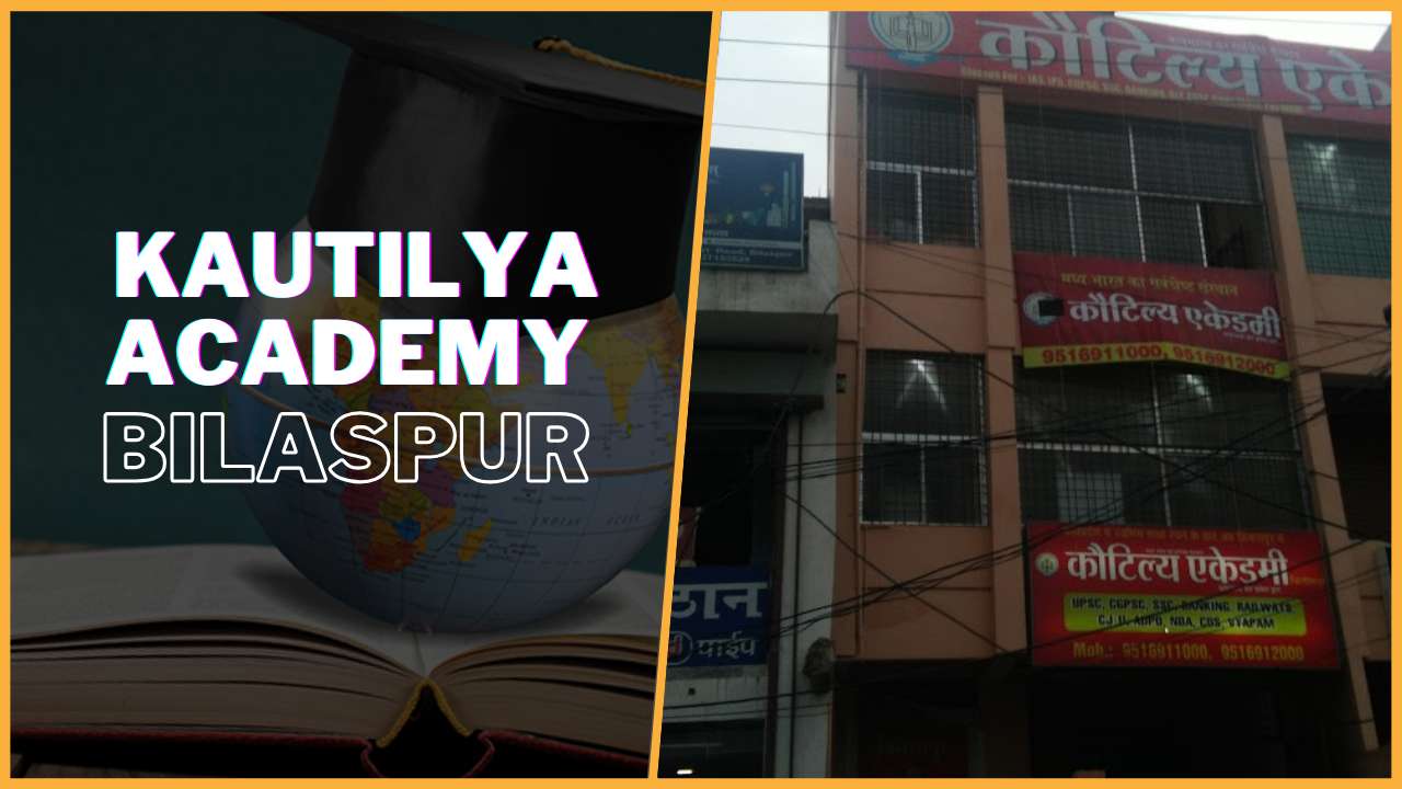 Kautilya IAS Academy Bilaspur